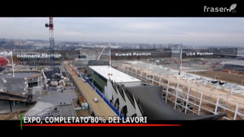 EXPO, COMPLETATO L’ 80% DEI LAVORI