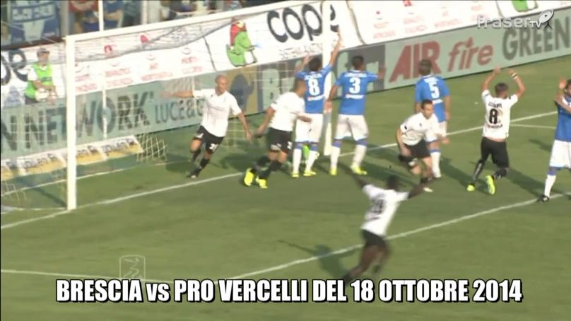 Brescia vs Pro Vercelli, nel girone di andata è finita così……